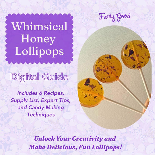 Whimsical Honey Lollipops: 6 Easy Herbal Recipes, Tips & Step-by-Step Guide with Pictures
